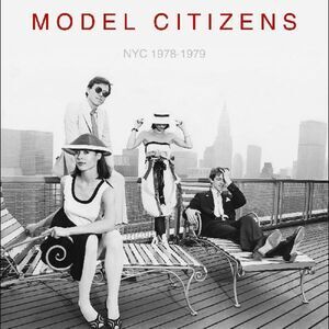 Model Citizens - Nyc 1978-1979  LP LP